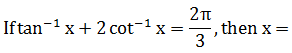 Maths-Inverse Trigonometric Functions-34100.png